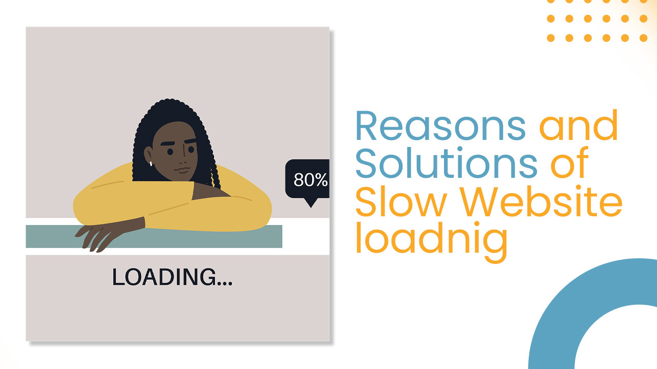 Reasons and solutions of the slow website loading