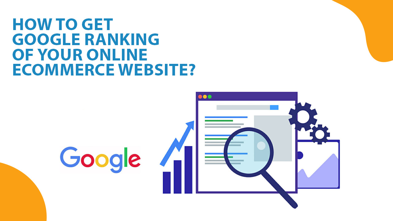 How to get the Google ranking of online eCommerce website